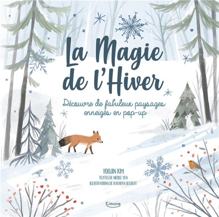 LA MAGIE DE L'HIVER - YEN/SELBERT - KIMANE