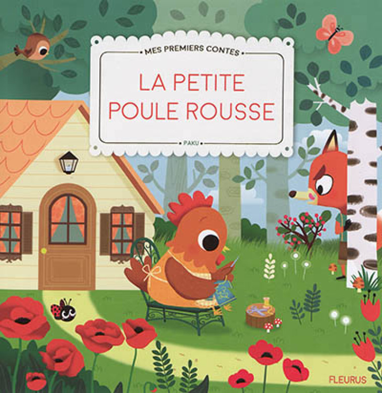 LA PETITE POULE ROUSSE - PAKU - FLEURUS