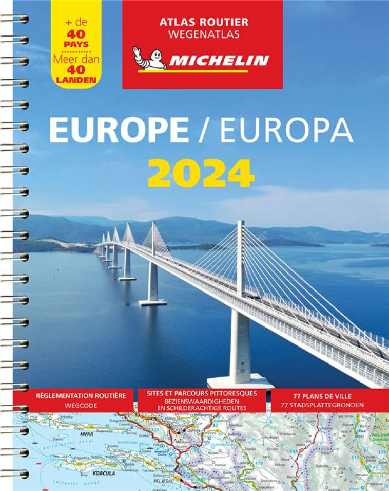 ATLAS EUROPE - EUROPE 2024 - ATLAS ROUTIER ET TOURISTIQUE (A4-SPIRALE) - XXX - MICHELIN