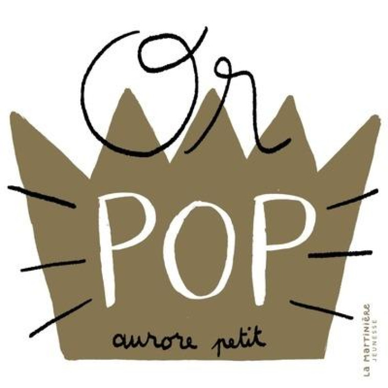 OR POP - PETIT AURORE - MARTINIERE BL