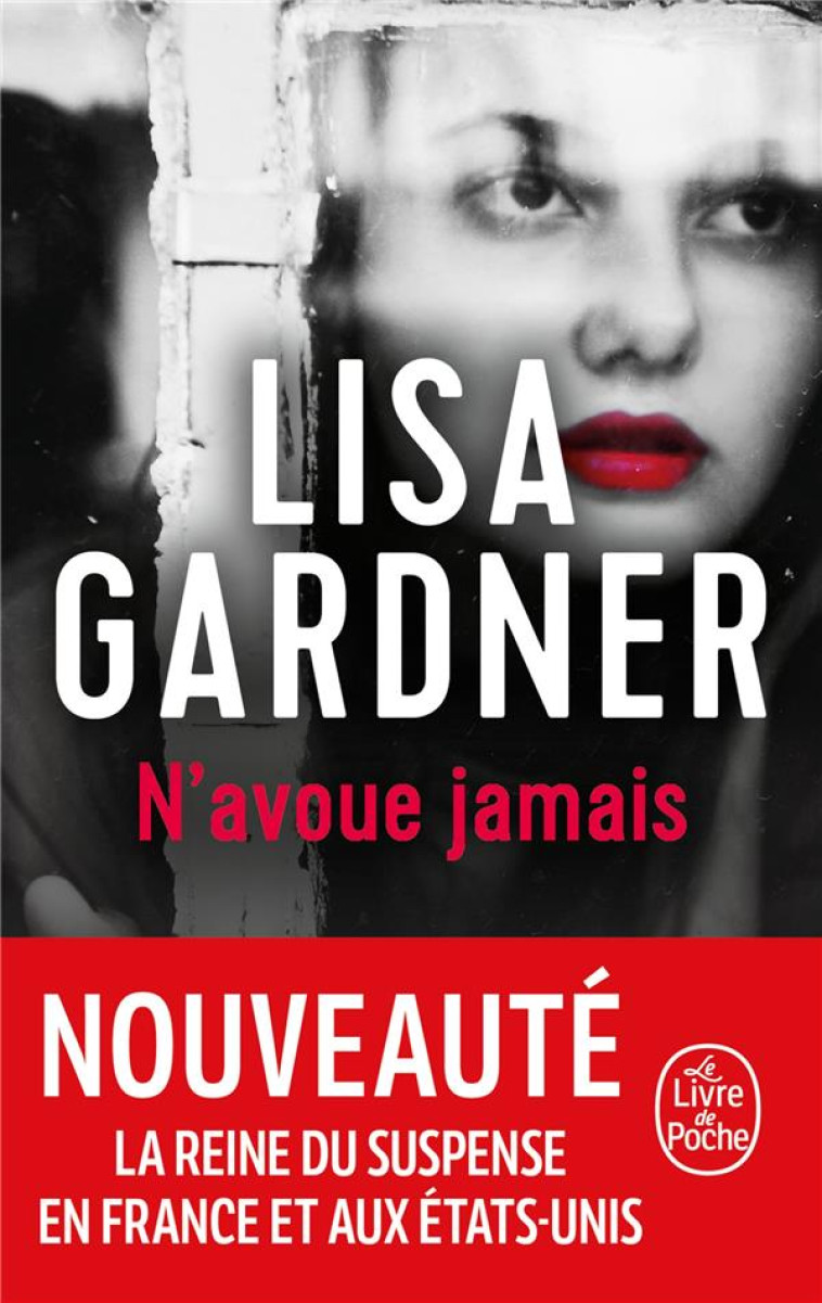 N'AVOUE JAMAIS - GARDNER LISA - LGF/Livre de Poche