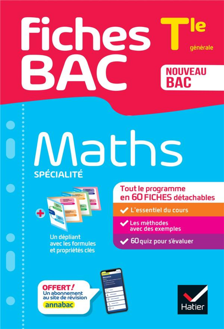 FICHES BAC MATHS TLE (SPECIALITE) - BAC 2024 - TOUT LE PROGRAMME EN FICHES DE REVISION DETACHABLES - ABADIE/DELFAUD/MEYER - HATIER SCOLAIRE