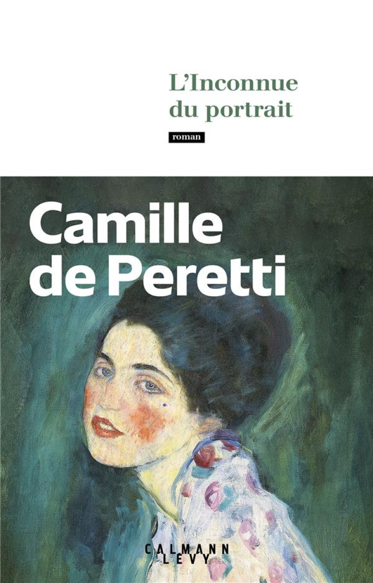 L'INCONNUE DU PORTRAIT - PERETTI CAMILLE - CALMANN-LEVY