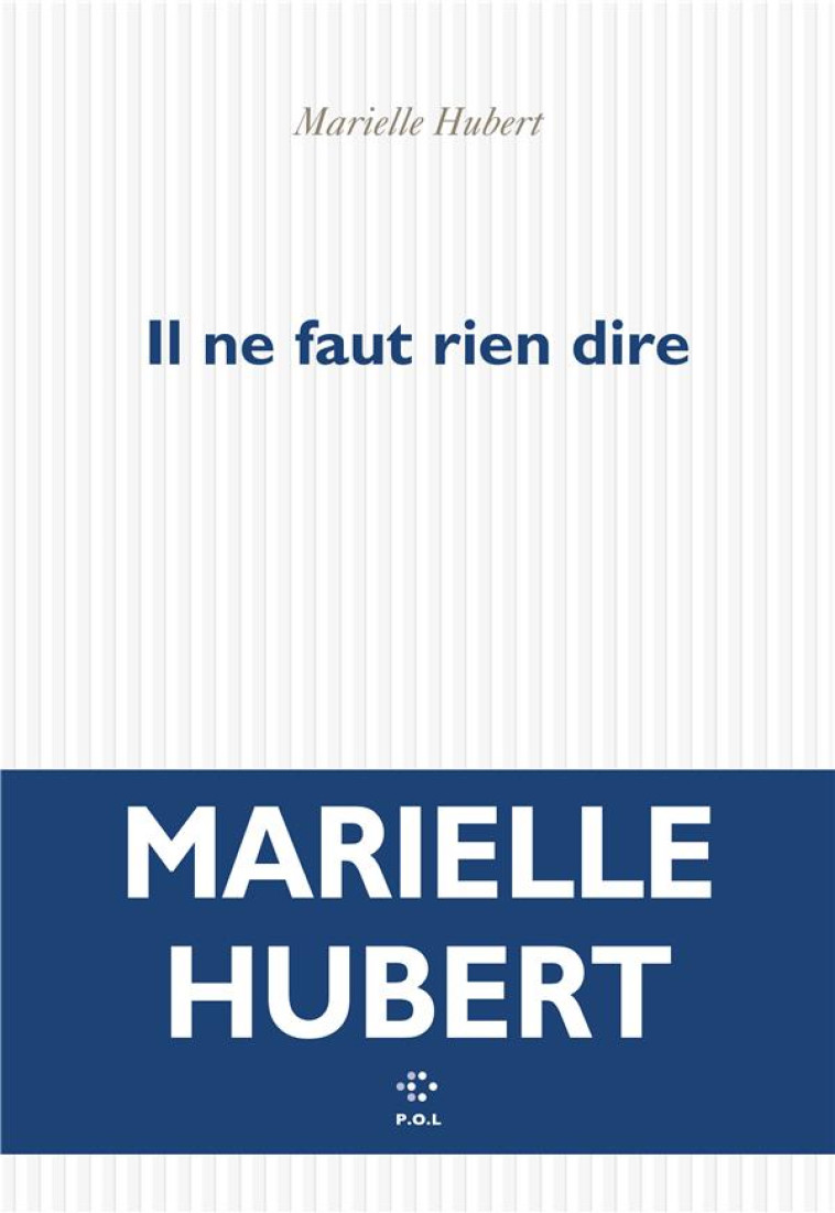 IL NE FAUT RIEN DIRE - HUBERT MARIELLE - POL