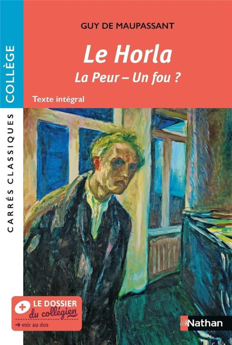 LE HORLA , ET AUTRES NOUVELLES - MAUPASSANT GUY DE - CLE INTERNAT