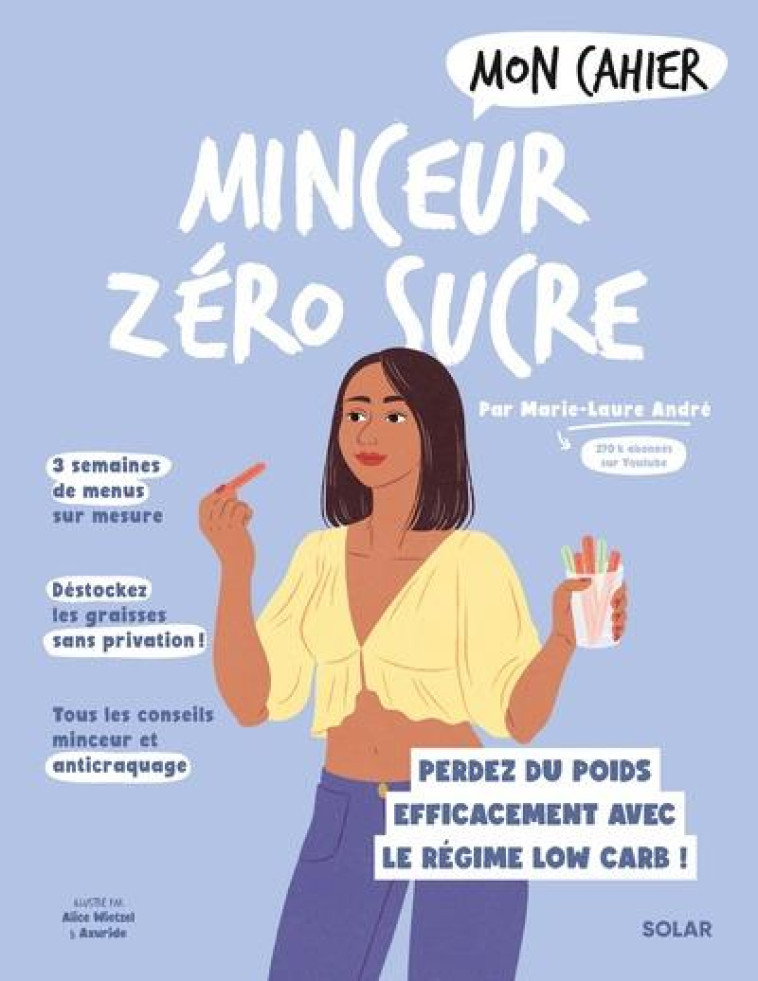 MON CAHIER MINCEUR ZERO SUCRE NED - ANDRE MARIE-LAURE - SOLAR