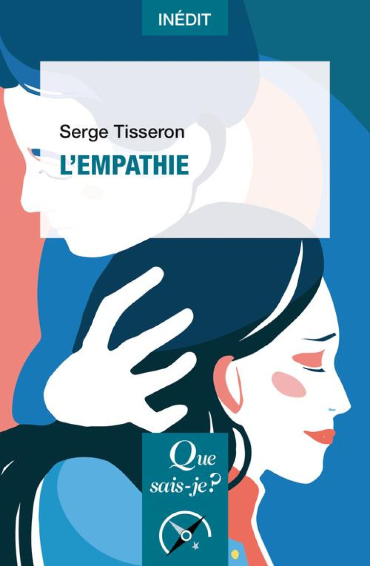 L'EMPATHIE - TISSERON SERGE - QUE SAIS JE