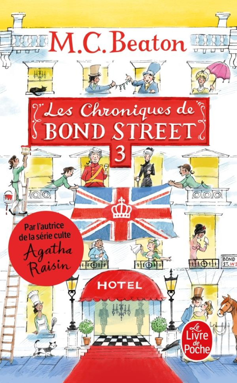 LES CHRONIQUES DE BOND STREET, TOME 3 - BEATON M. C. - LGF/Livre de Poche