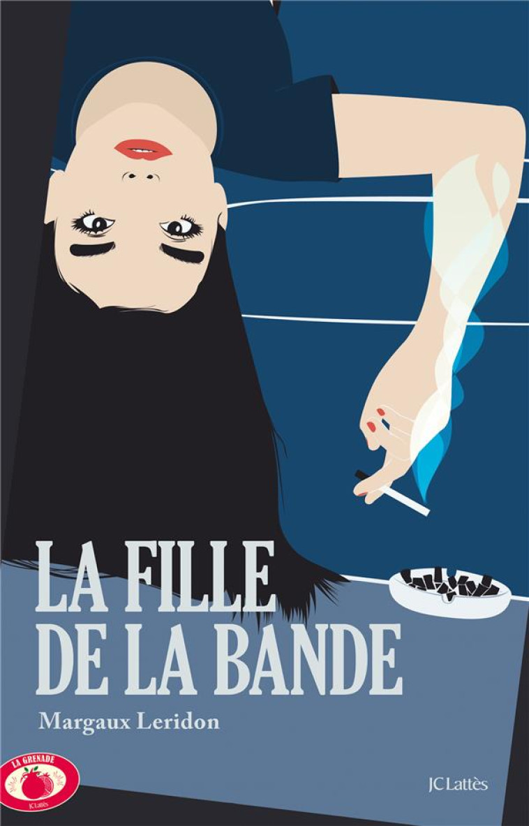 LA FILLE DE LA BANDE - LERIDON MARGAUX - CERF