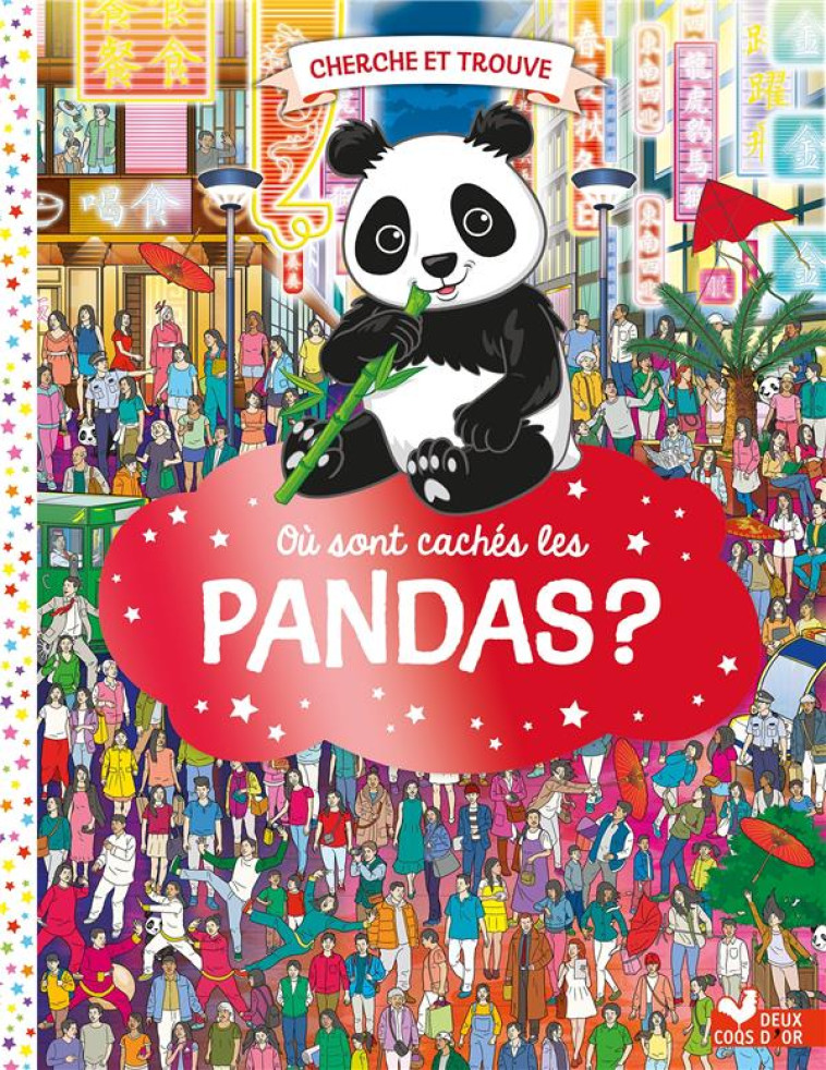 OU SONT CACHES LES PANDAS ? - MORAN PAUL - HACHETTE