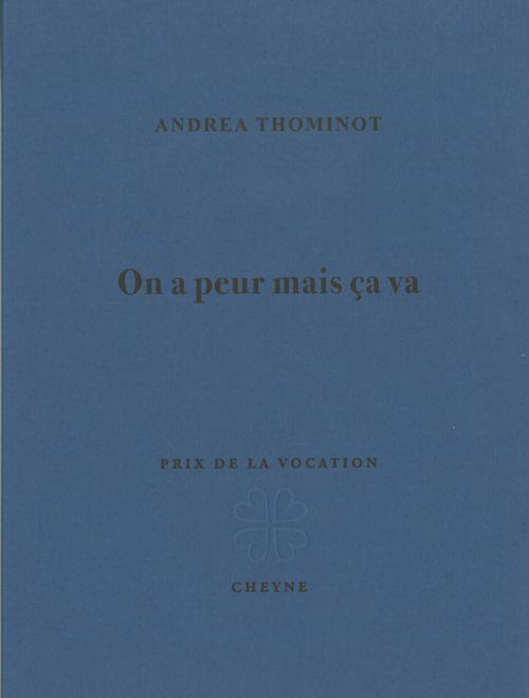 ON A PEUR MAIS CA VA - THOMINOT ANDREA - CHEYNE