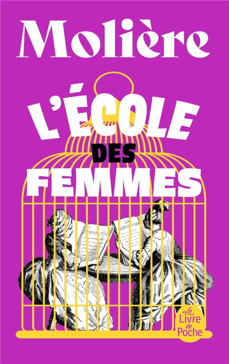 L-ECOLE DES FEMMES - MOLIERE - LGF