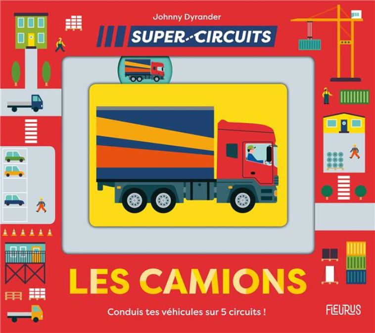 LES CAMIONS - DYRANDER JOHNNY - FLEURUS