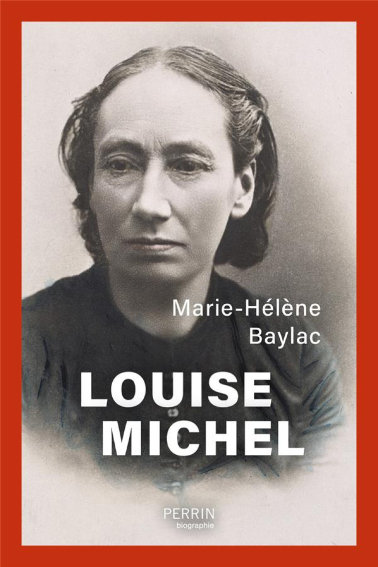 LOUISE MICHEL - BAYLAC - PERRIN