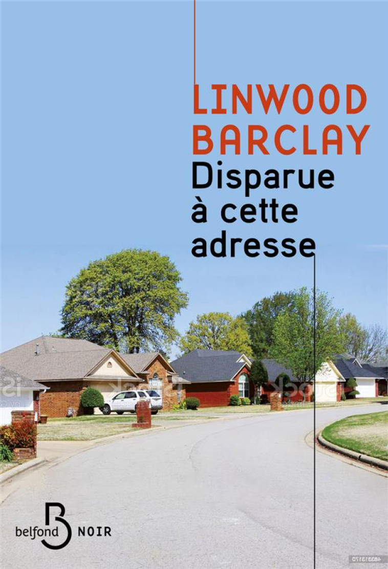 DISPARUE A CETTE ADRESSE - BARCLAY - BELFOND