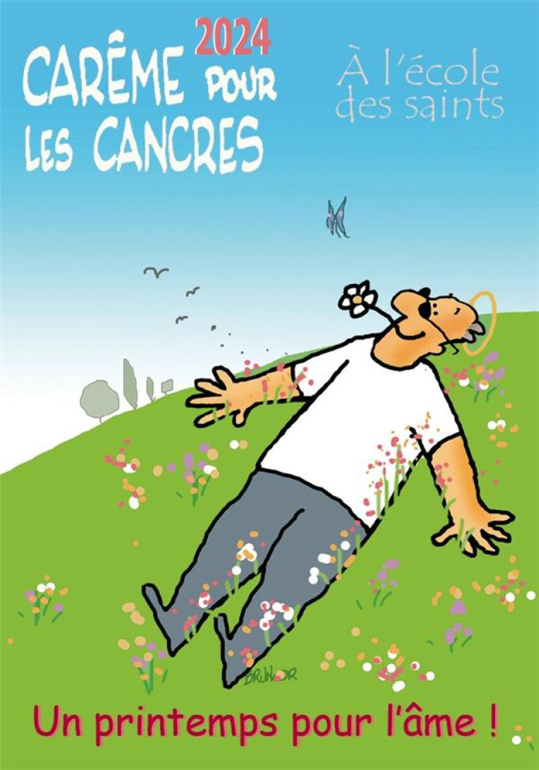 CAREME POUR LES CANCRES A L-ECOLE DES SAINTS 2024 - UN PRINTEMPS POUR L-AME ! - HUOT DE LONGCHAMP MA - PAROISSE FAMILL