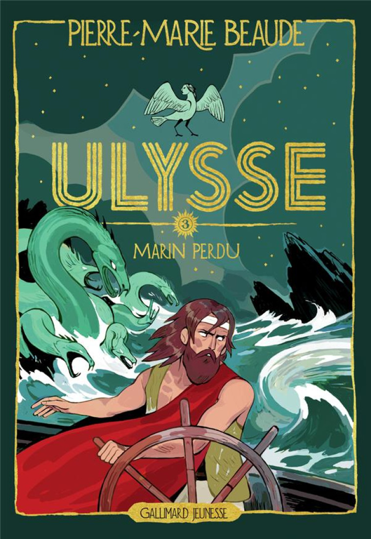 ULYSSE - VOL03 - MARIN PERDU - BEAUDE PIERRE-MARIE - GALLIMARD