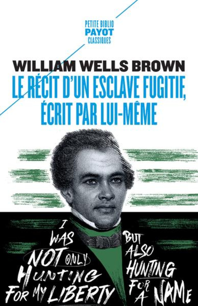 LE RECIT D-UN ESCLAVE FUGITIF, ECRIT PAR LUI-MEME - BROWN - PAYOT POCHE