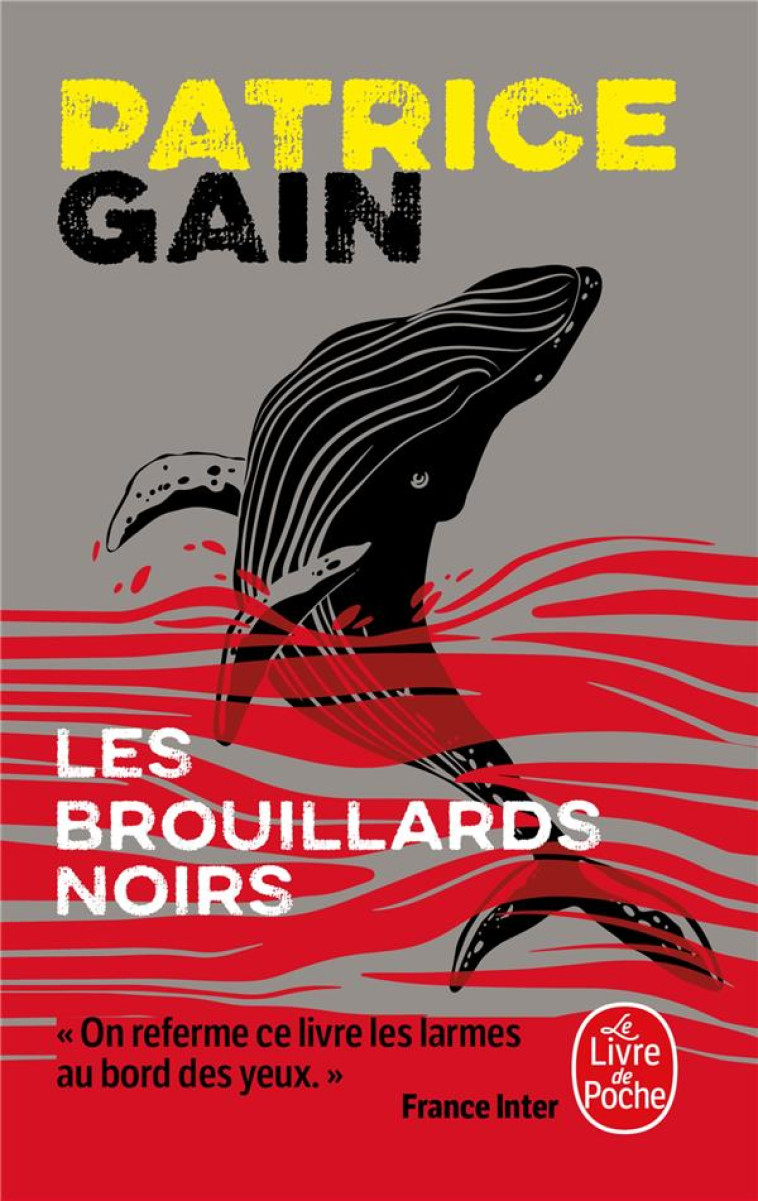 LES BROUILLARDS NOIRS - GAIN - LGF/Livre de Poche