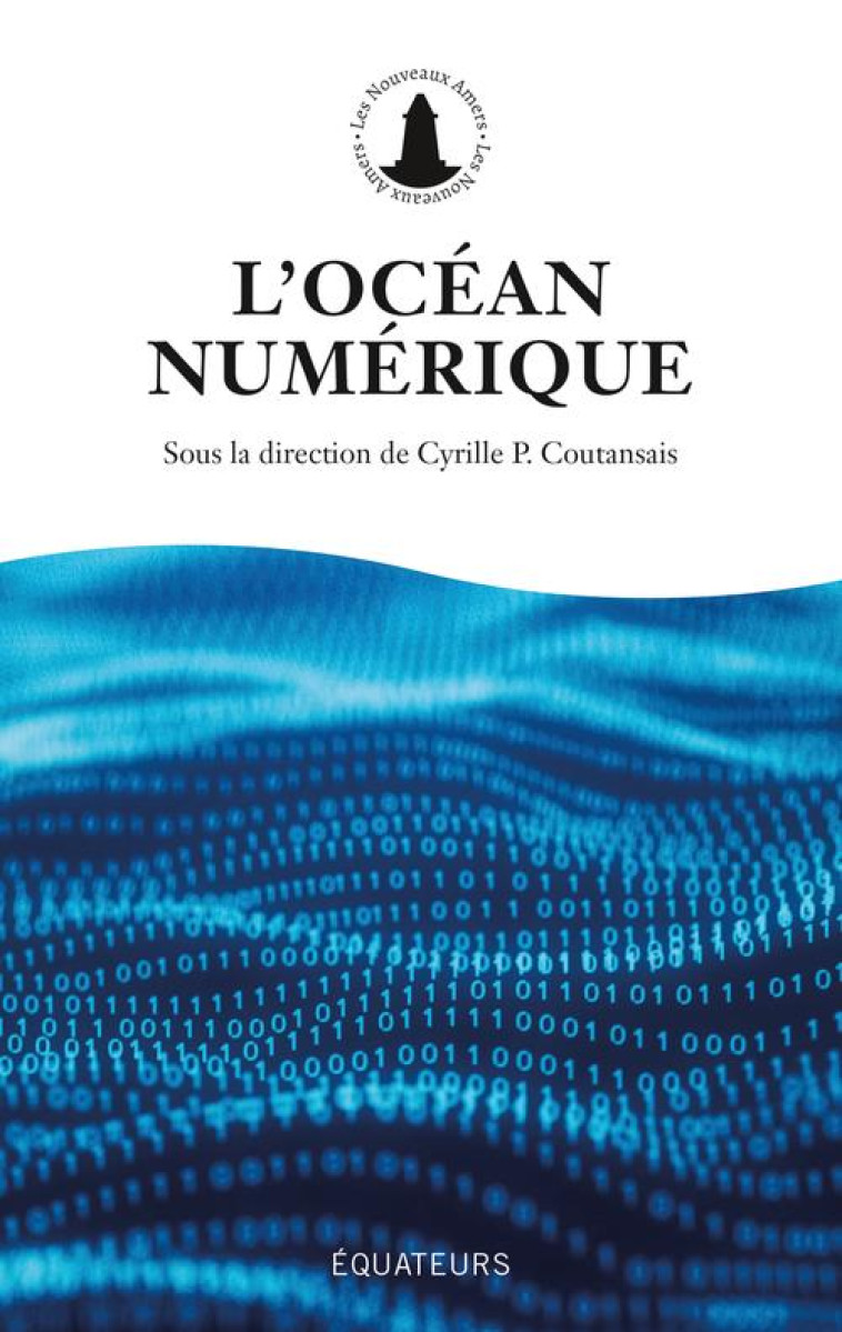 L-OCEAN NUMERIQUE - COUTENSAIS CYRILLE P - DES EQUATEURS