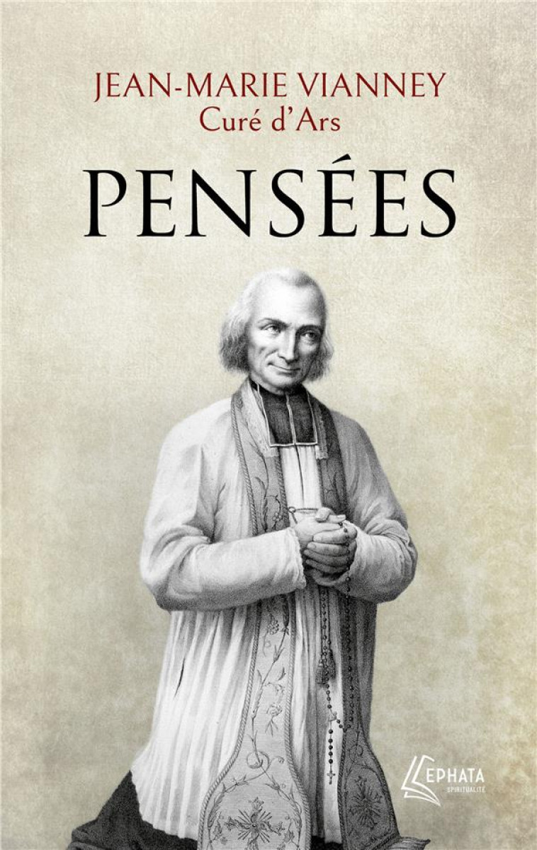 PENSEES - VIANNEY - EPHATA