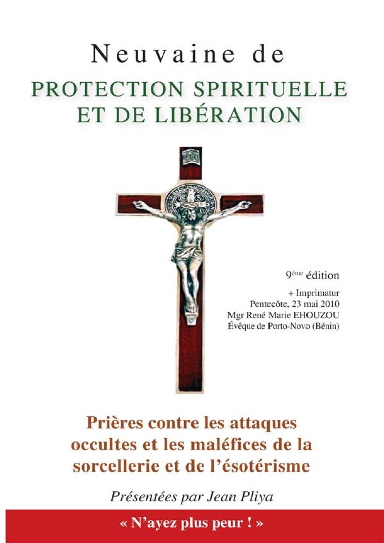 NEUVAINE DE PROTECTION SPIRITUELLE ET DE LIBERATION - PLIYA JEAN - BONNENOUVELLE