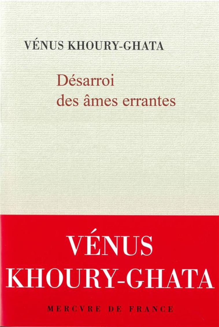 DESARROI DES AMES ERRANTES - KHOURY-GHATA VENUS - MERCURE DE FRAN