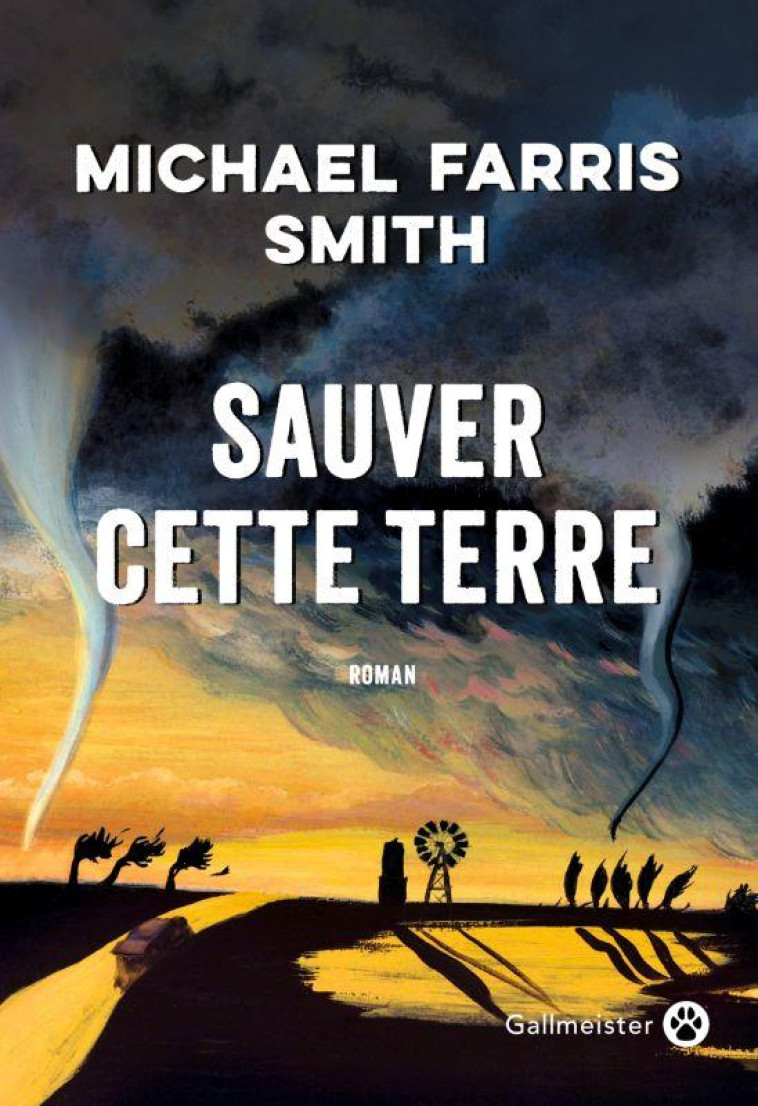 SAUVER CETTE TERRE - SMITH, MICHAEL FARRIS - GALLMEISTER