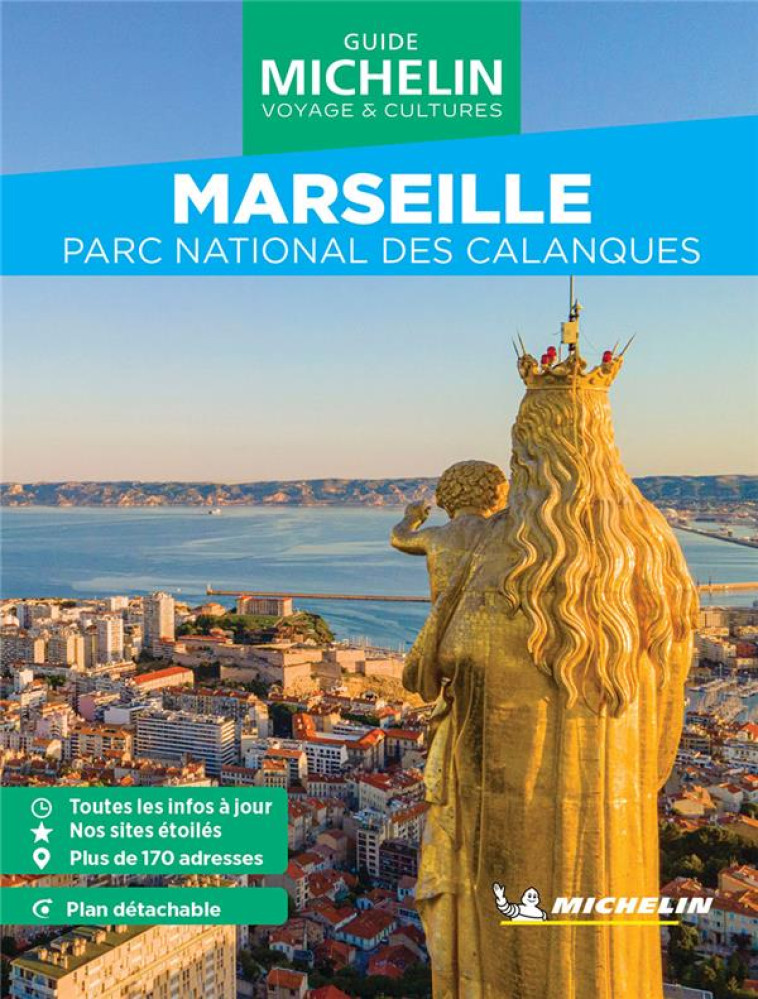 GUIDES VERTS WE&GO FRANCE - GUIDE VERT WE&GO MARSEILLE - PARC NATIONAL DES CALANQUES - XXX - MICHELIN