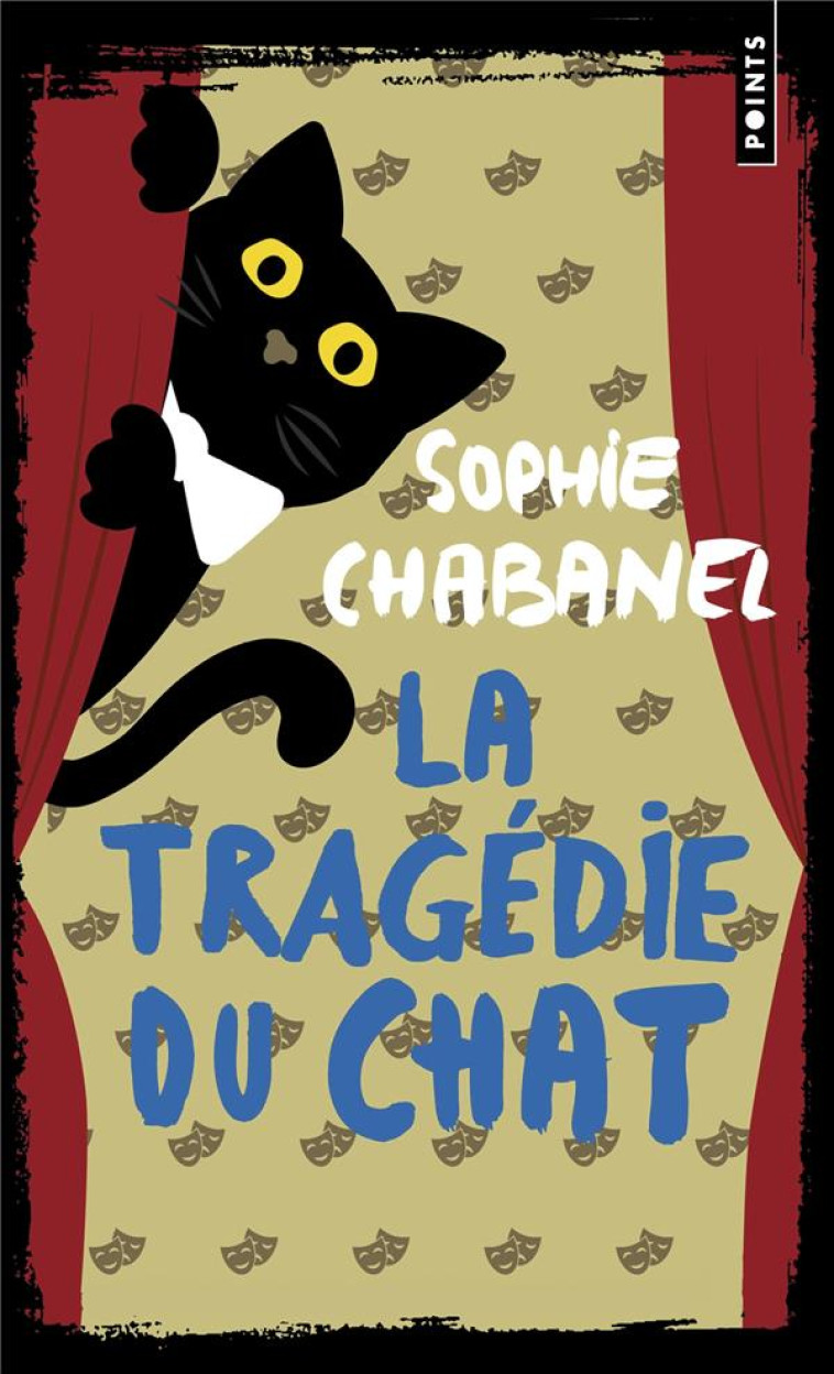 LA TRAGEDIE DU CHAT - CHABANEL - POINTS