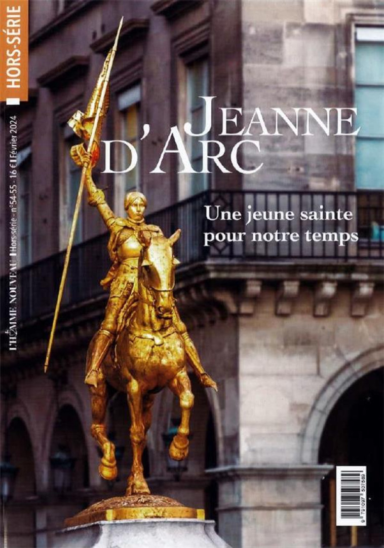 HORS-SERIE LA HOMME NOUVEAU N 54-55 - SAINTE JEANNE D ARC - UNE JEUNE SAINTE POUR NOTRE TEMPS - PICARD ERIC - NC