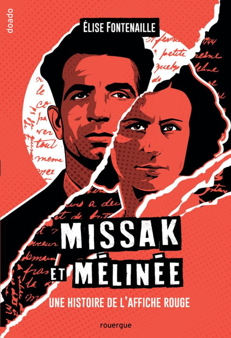 MISSAK ET MELINEE : UNE HISTOIRE DE L'AFFICHE ROUGE - FONTENAILLE, ELISE - ROUERGUE