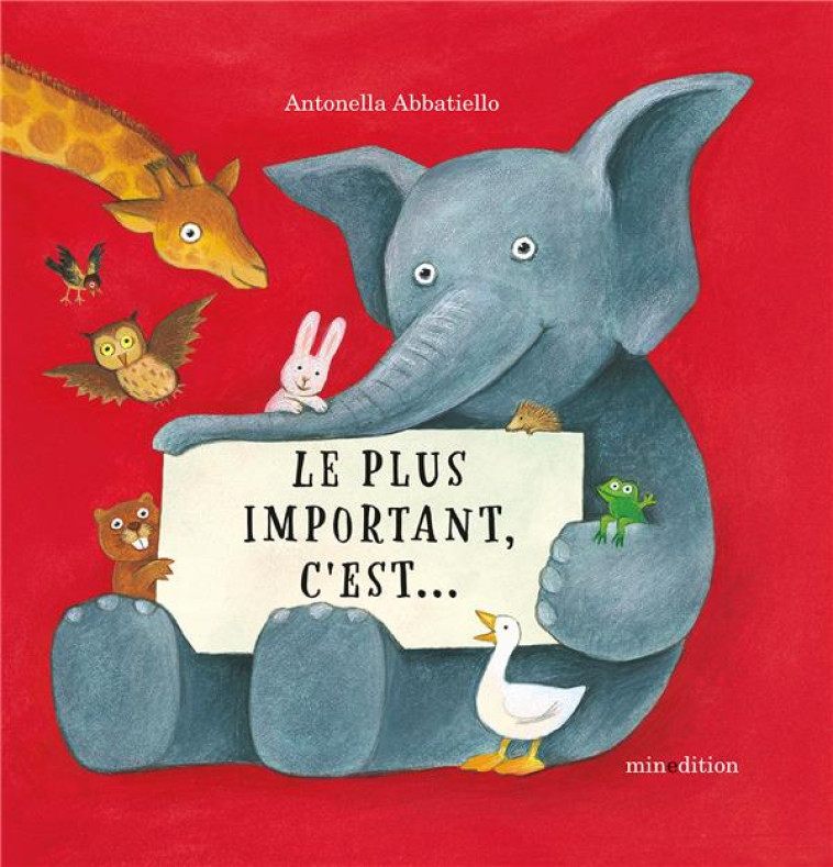 LE PLUS IMPORTANT, C-EST... - ABBATIELLO ANTONELLA - MINEDITION