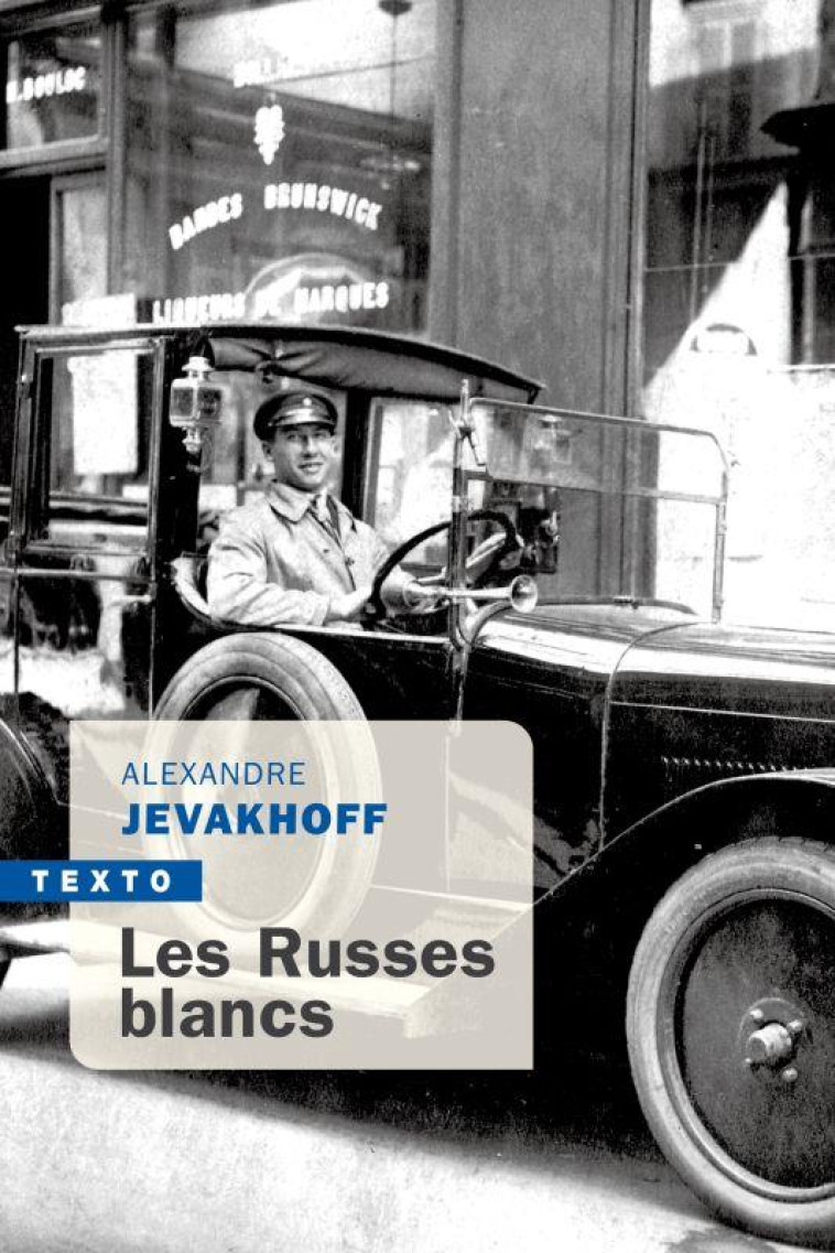 LES RUSSES BLANCS - JEVAKHOFF ALEXANDRE - TALLANDIER