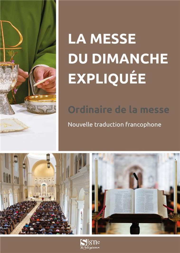 LA MESSE DU DIMANCHE EXPLIQUEE - MEYER/DE FOMBELLE - SIGNE