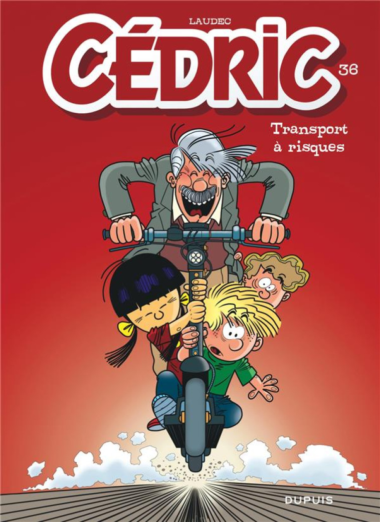 CEDRIC - TOME 36 - TRANSPORT A RISQUES - LAUDEC - DUPUIS