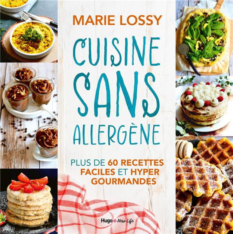 CUISINE SANS ALLERGENE - LOSSY MARIE - HUGO JEUNESSE