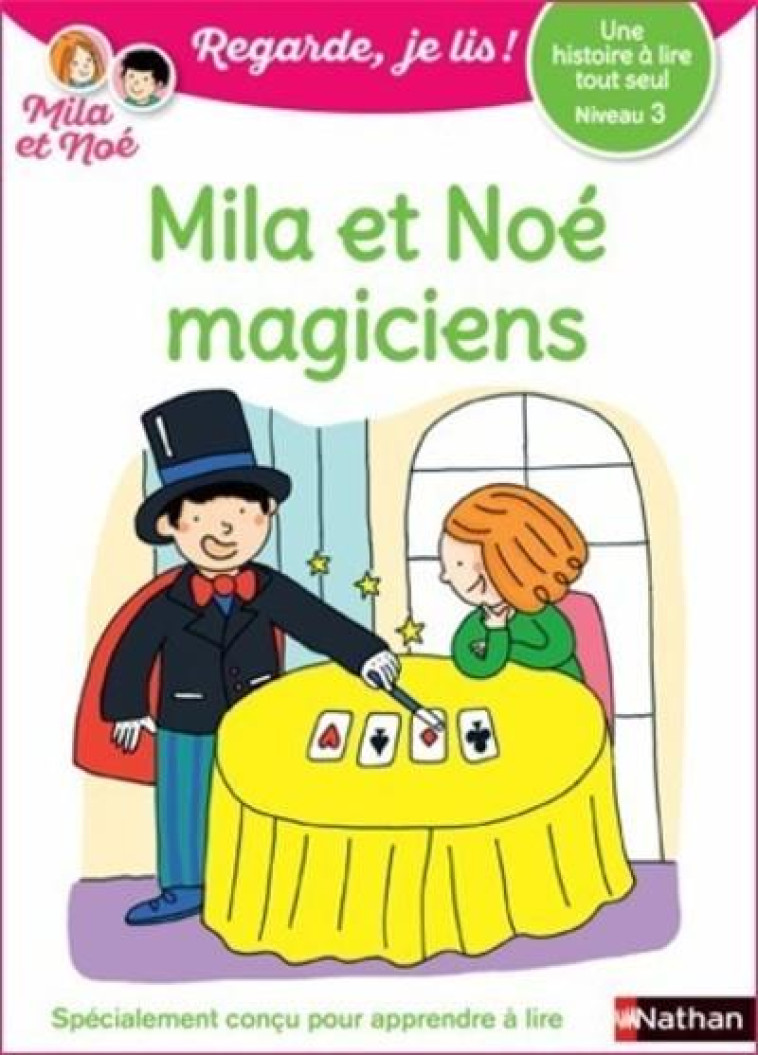 REGARDE JE LIS! UNE HISTOIRE A LIRE TOUT SEUL - MILA ET NOE MAGICIENS - NIVEAU 3 - VOL37 - DESFORGES/BATTUT - CLE INTERNAT