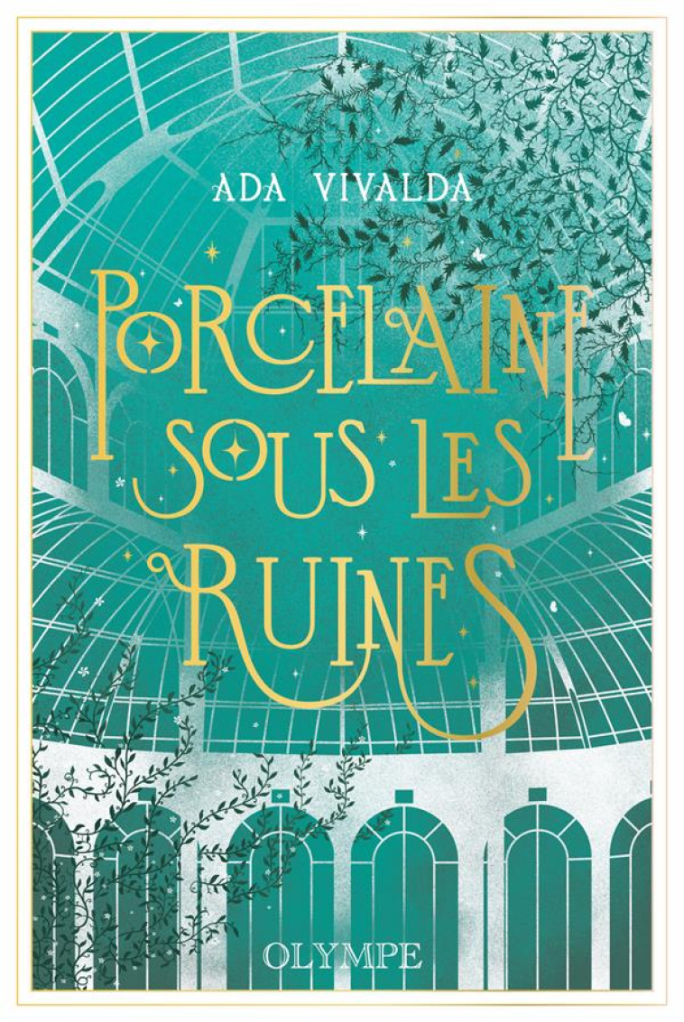 PORCELAINE SOUS LES RUINES - VIVALDA, ADA - GALLIMARD