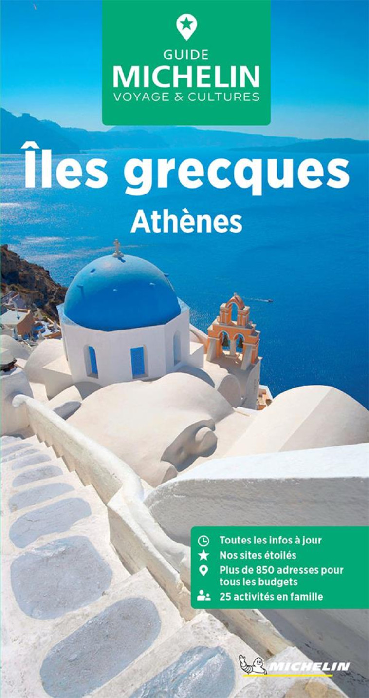 GUIDES VERTS EUROPE - GUIDE VERT ILES GRECQUES, ATHENES - XXX - MICHELIN