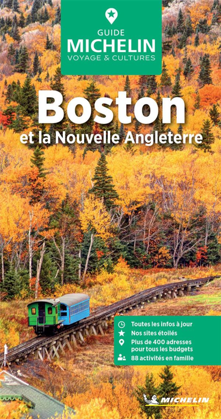 GUIDES VERTS MONDE - GUIDE VERT BOSTON ET LA NOUVELLE ANGLETERRE - XXX - MICHELIN