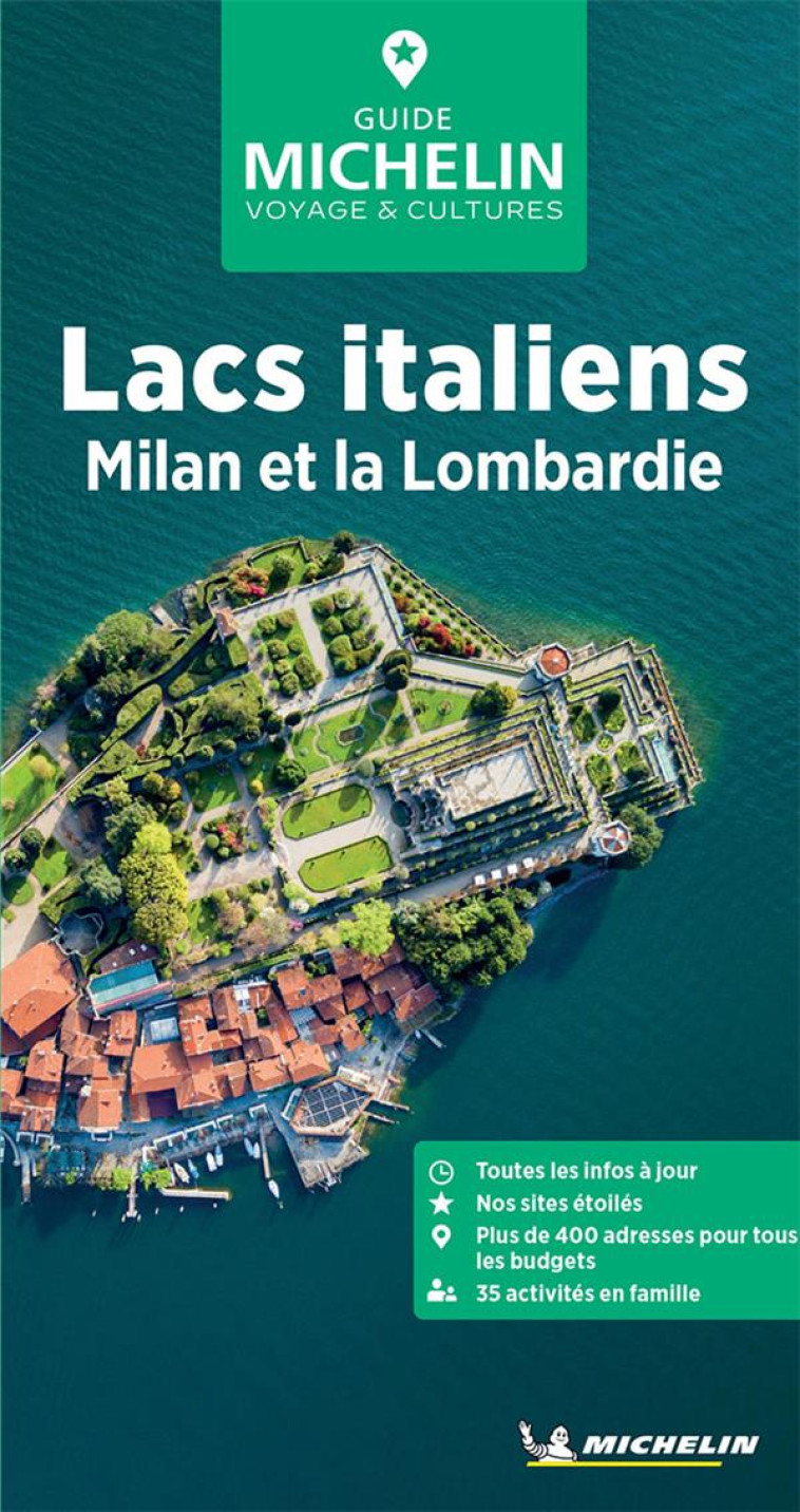 GUIDES VERTS EUROPE - GUIDE VERT LACS ITALIENS, MILAN ET LA LOMBARDIE - XXX - MICHELIN