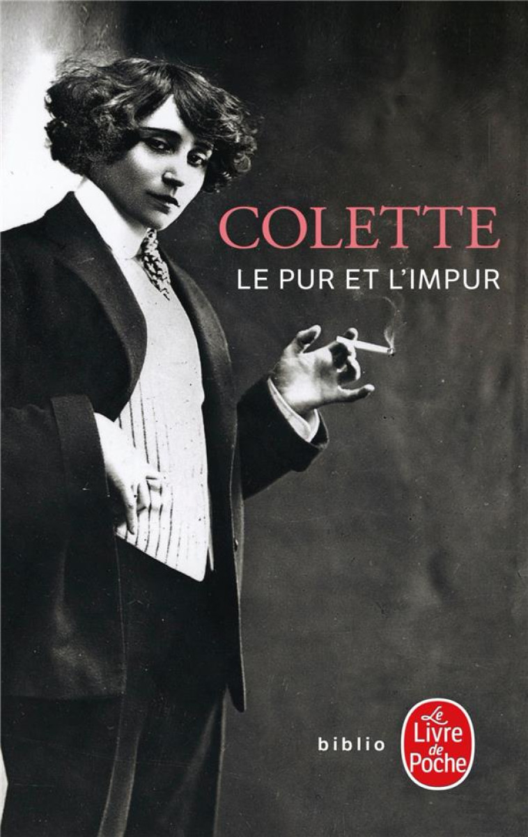 LE PUR ET L-IMPUR - COLETTE - LGF/Livre de Poche