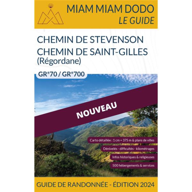 MIAM MIAM DODO STEVENSON + REGORDANE 2024 - MIAM MIAM DODO CHEMIN DE STEVENSON + REGORDANE 2024 - CAMBRIELS M-V. - VIEUX CRAYON