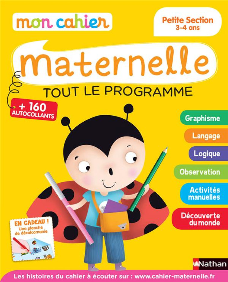 MON CAHIER MATERNELLE - TOUT LE PROGRAMME - PETITE SECTION 3-4 ANS - KRETZ-IDAS/SALINAS - Nathan