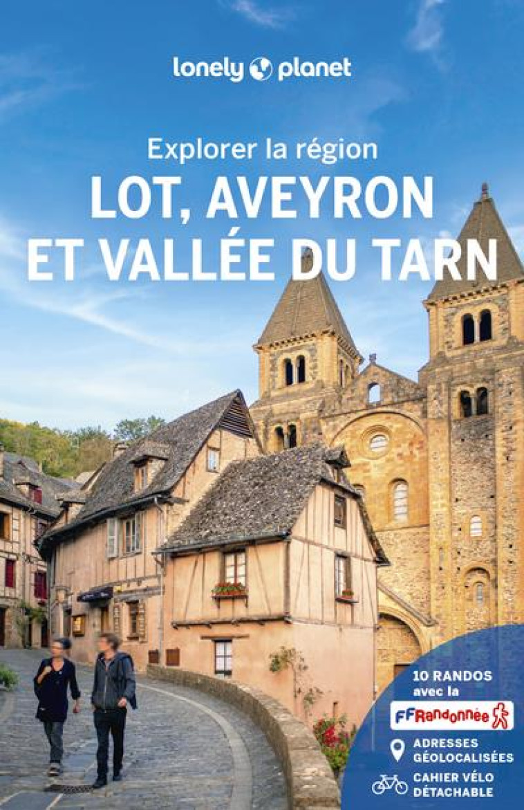 EXPLORER LA REGION LOT, AVEYRON ET VALLEE DU TARN 3ED - LONELY PLANET - LONELY PLANET