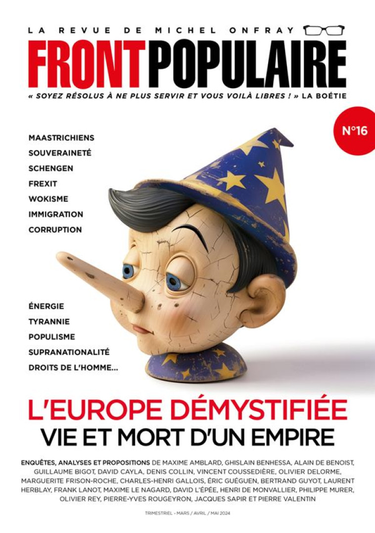 FRONT POPULAIRE - N  16 L-EUROPE DEMYSTIFIEE, VIE ET MORT D-UN EMPIRE - ONFRAY MICHEL - NC