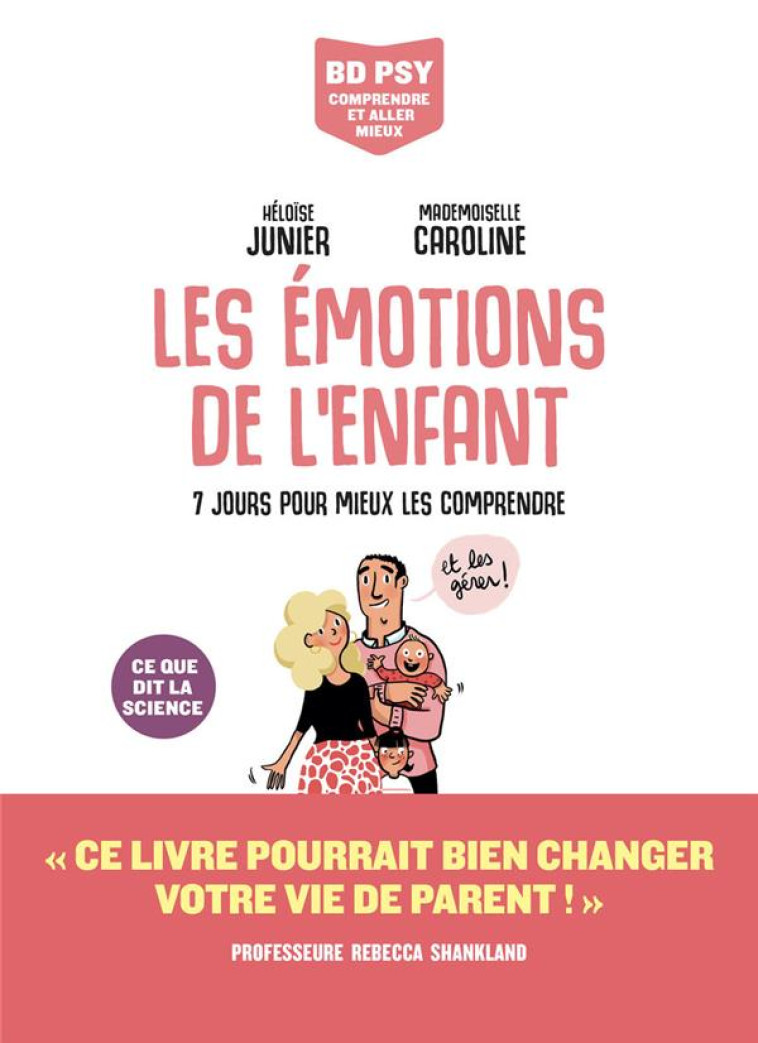 LES EMOTIONS DE L-ENFANT - 7 JOURS POUR TOUT COMPRENDRE - JUNIER - ARENES