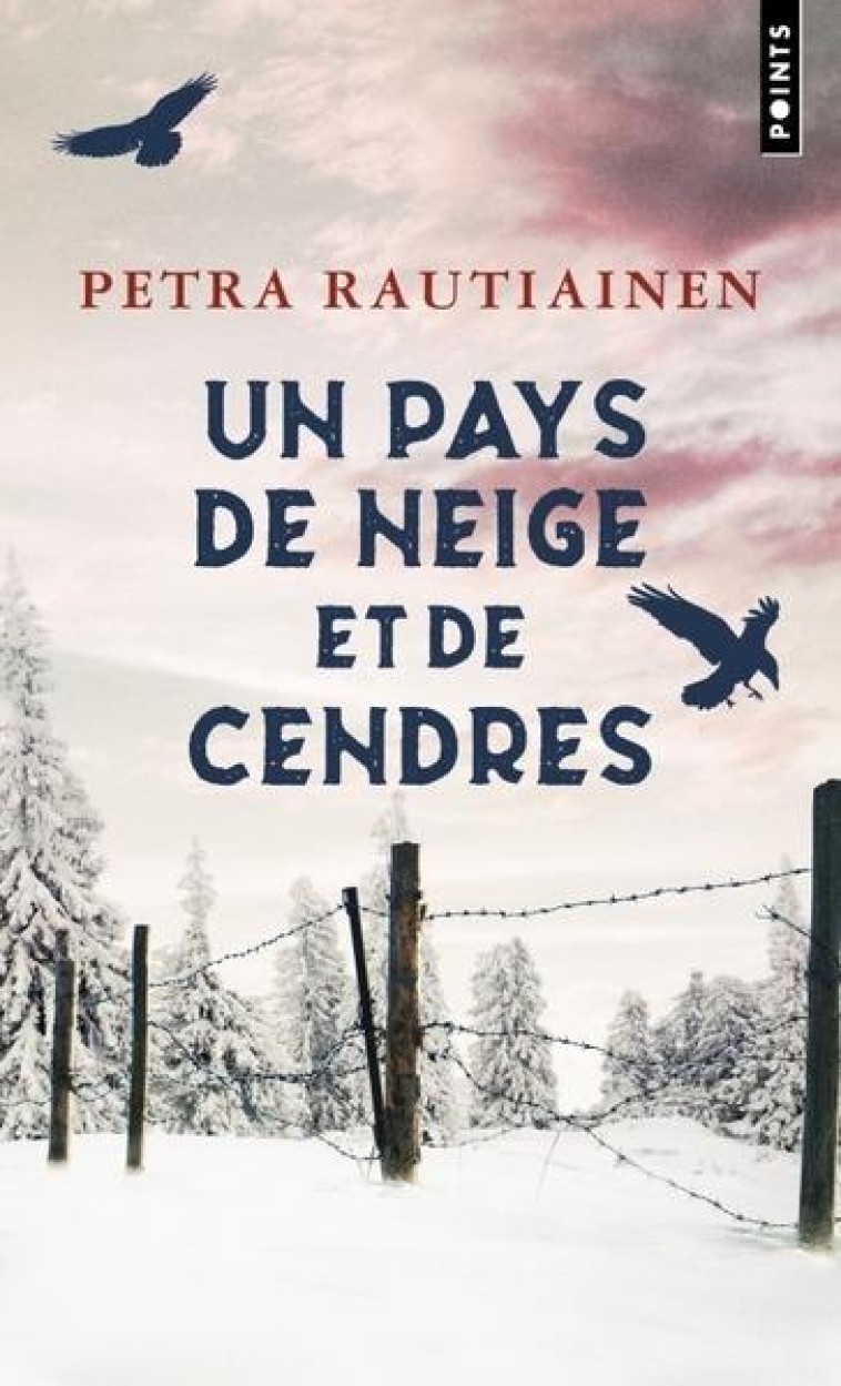 UN PAYS DE NEIGE ET DE CENDRES - RAUTIAINEN - POINTS