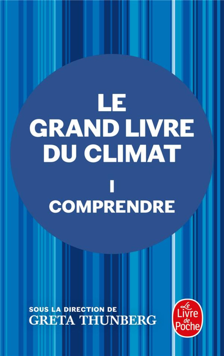 COMPRENDRE (LE GRAND LIVRE DU CLIMAT, TOME 1) - THUNBERG/COLLECTIF - LGF